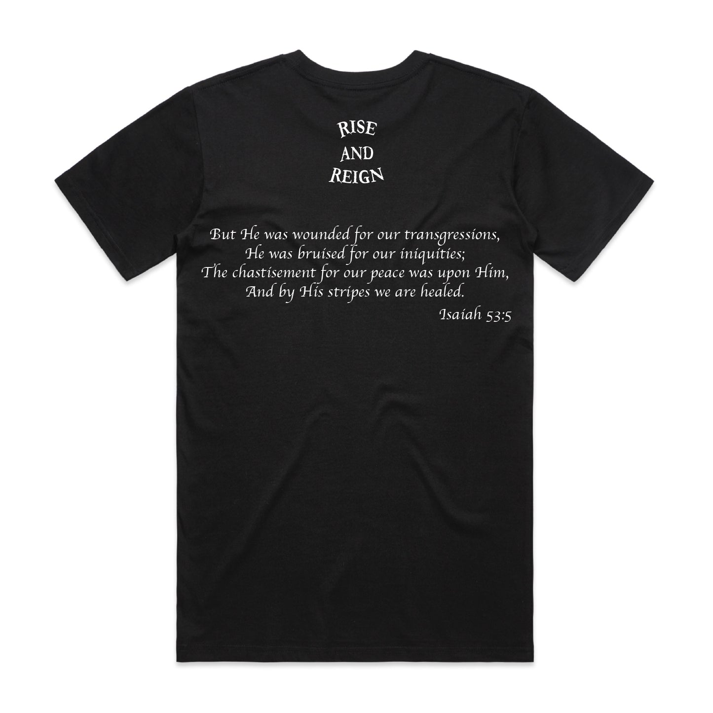 4 Given Uni Sex Tee (Isaiah 53:5)