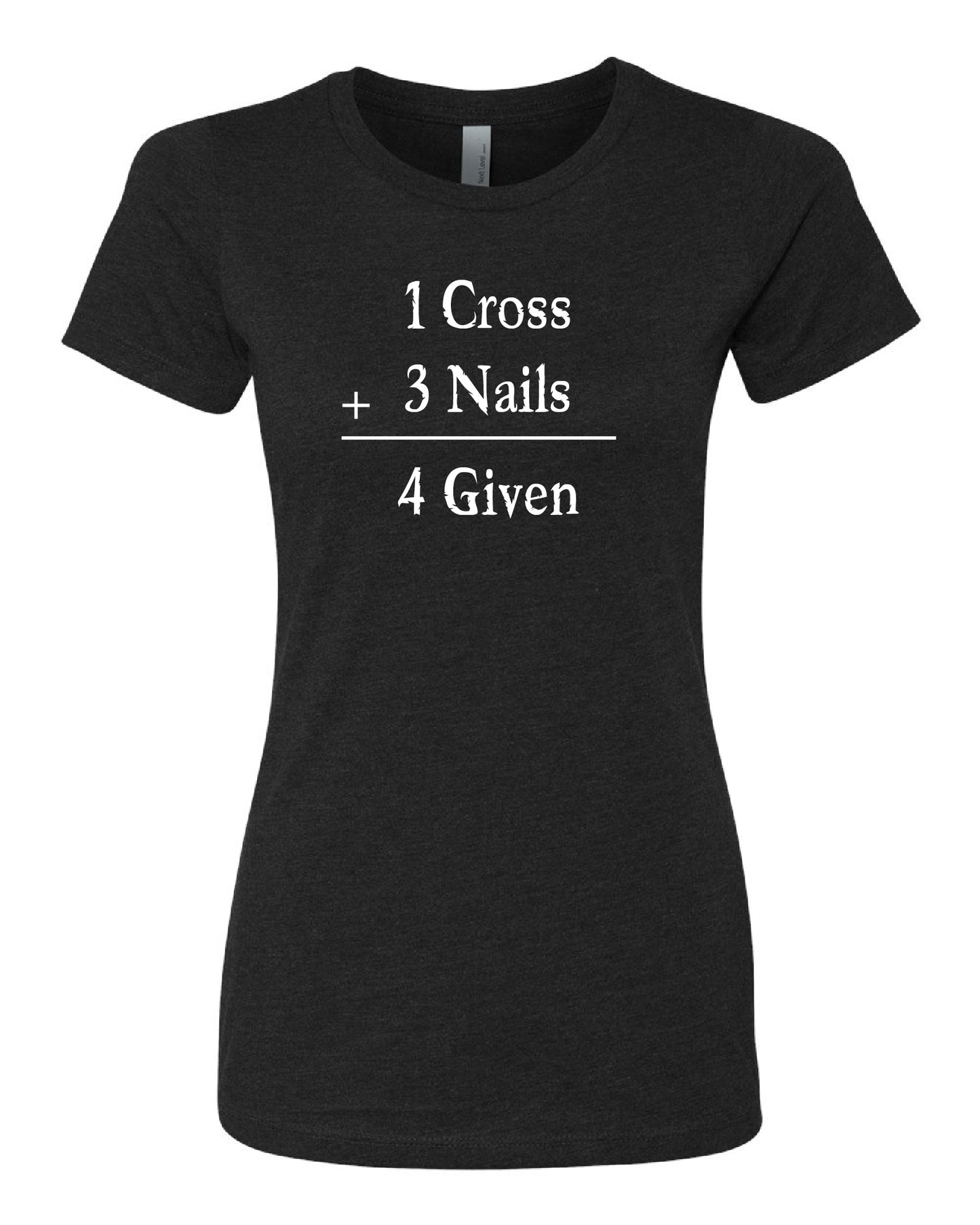 Womans 4 Given Tee (Isaiah 53:5)
